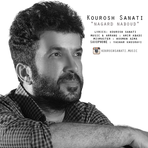 Kourosh Sanati – Nagard Naboud