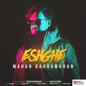 Mahan Bahramkhan – Eshghe