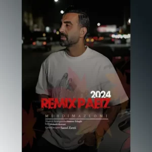 Mehdi Mazlomi – Remix Paeiz 2024