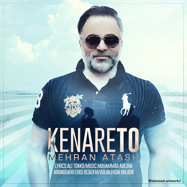 Mehran Atash – Kenare To