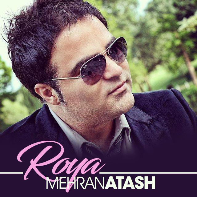 Mehran Atash – Roya