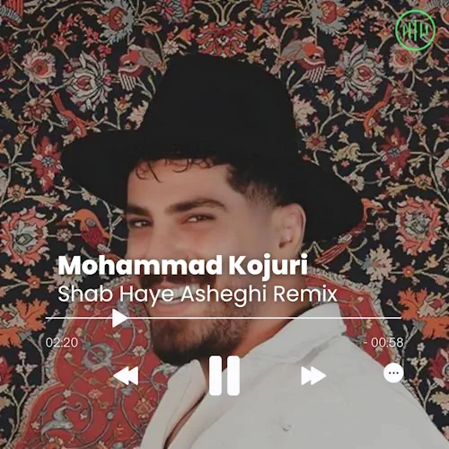 Mohammad Kojuri – Shab Haye Asheghi Remix