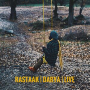 Rastaak Hallaj – Darya (Live)