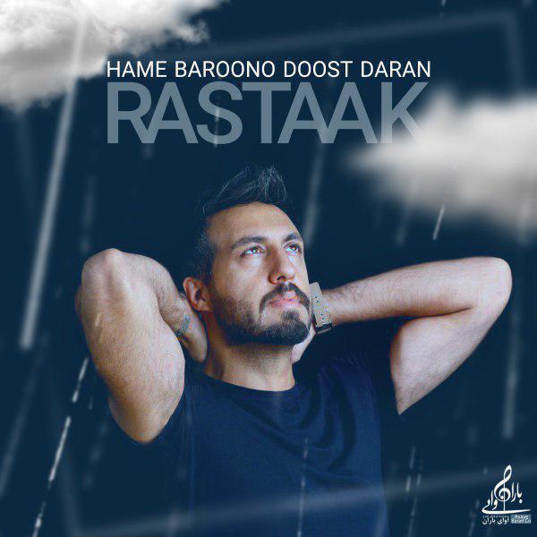Rastaak Hallaj – Hame Baroono Doost Daran