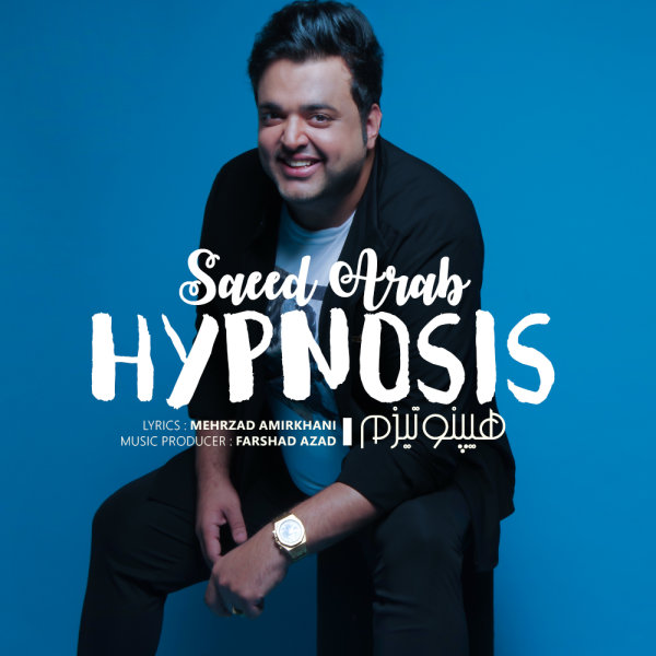 Saeed Arab – Hypnosis