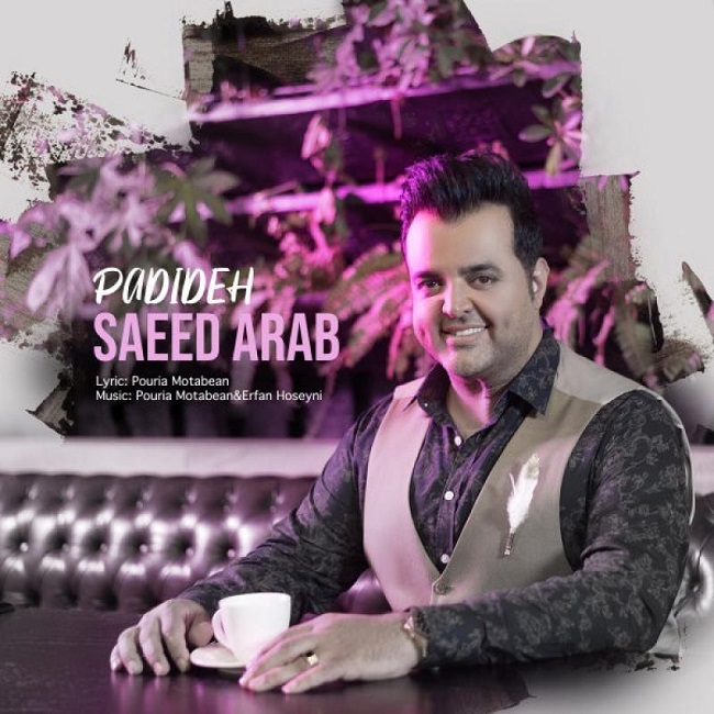 Saeed Arab – Padideh