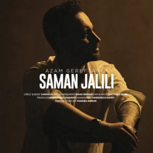 Saman Jalili – Azam Gereftanet