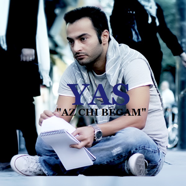 Yas – Az Chi Begam