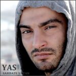 Yas – Sarbaze Vatan