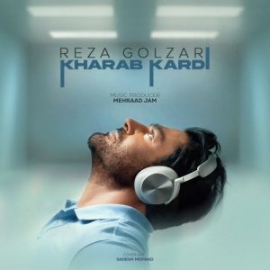 Mohammad Reza Golzar – Kharab Kardi