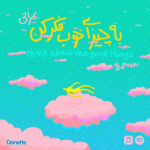 Bomrani – Be Chizaye Khoob Fekr Kon