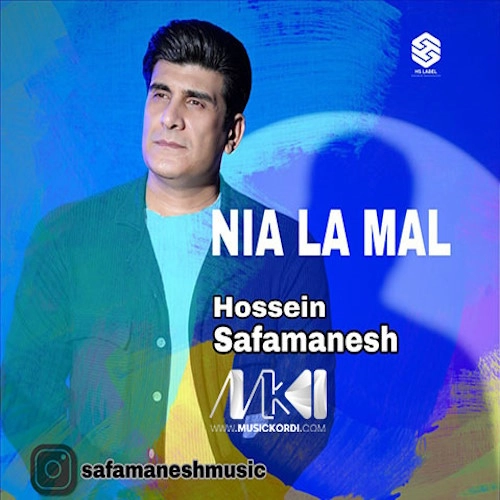Hossein Safamanesh – Nia La Mal