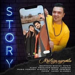 Mortaza Ayrumlu – Story