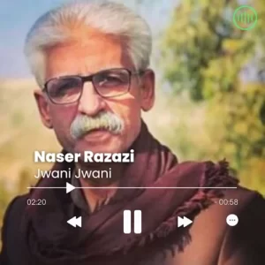 Naser Razazi – Jwani Jwani