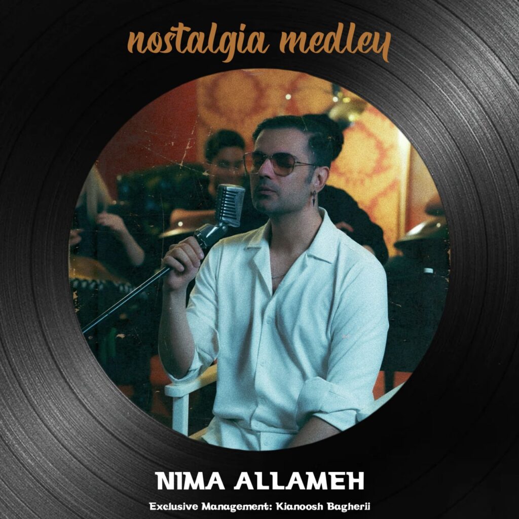 Nima Allameh – Nostalgia Medley