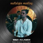 Nima Allameh – Nostalgia Medley