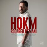 Roozbeh Bemani – Hokm