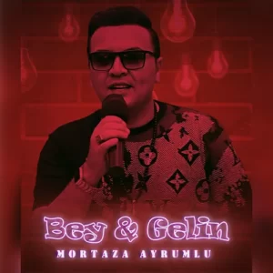 Mortaza Ayrumlu – Bay Galin