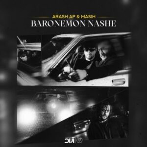 Masih & Arash – Baronemon Nashe