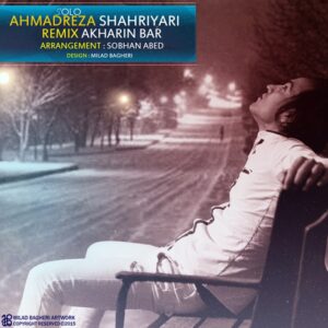 Ahmad Solo – Akharin Bar (Remix)
