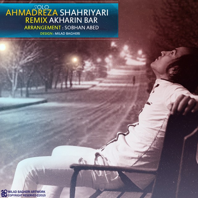 Ahmad Solo – Akharin Bar (Remix)