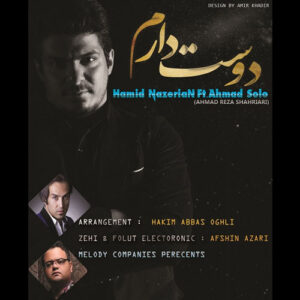 hmad Solo – Dooset Daram (Ft Hamid Nazerian)