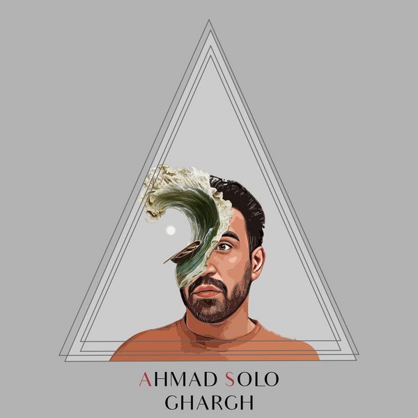 Ahmad Solo – Ghargh
