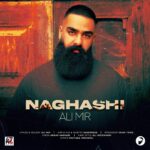 Ali Mir – Naghashi
