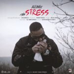 Ali Mir – Stress