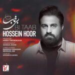 Hossein Hoor – Bi Taab