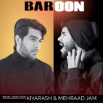 Kiyarash Ft Mehrad Jam – Baroon