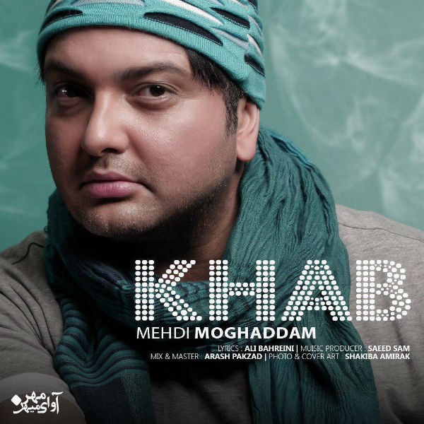 Mehdi Moghaddam – Khab