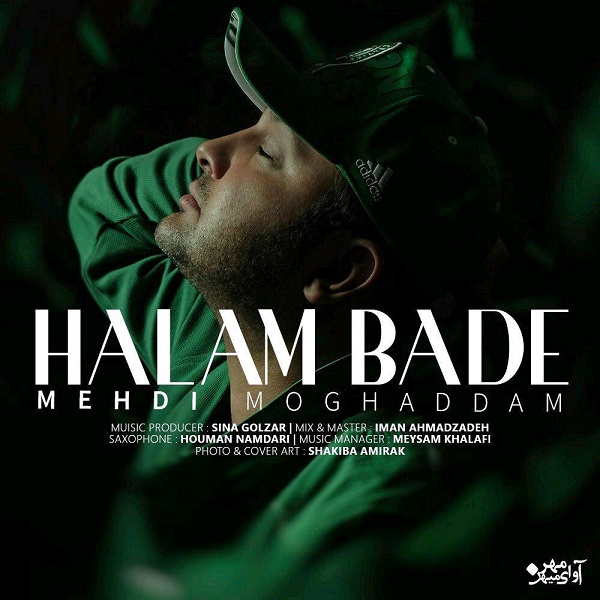Mehdi Moghaddam – Halam Bade