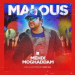 Mehdi Moghaddam – Maloos