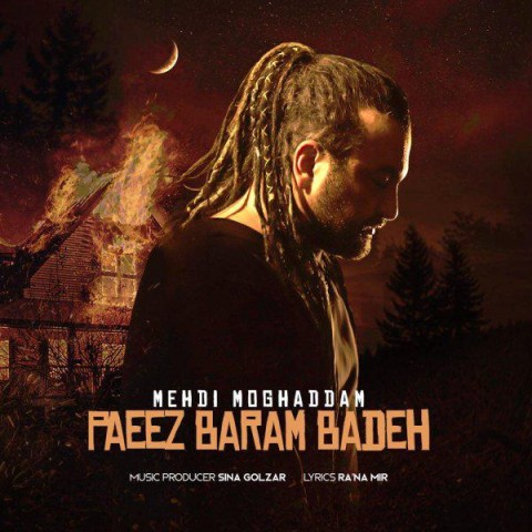 Mehdi Moghaddam – Paeiz Baram Bade