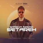 Garsha Rezaei – Setareh