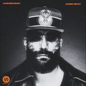 Hamid Sefat – Hashibourah