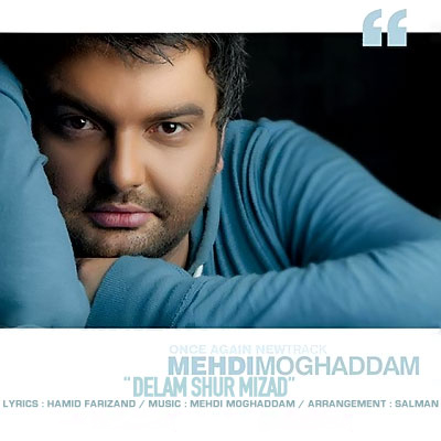 Mehdi Moghaddam – Delam Shoor Mizad
