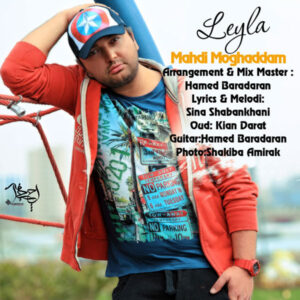 Mehdi Moghaddam – Leila