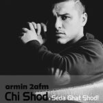 Armin Zarei – Chi Shod Seda Ghat Shod