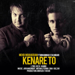 Mehdi Moghaddam – Kenare To