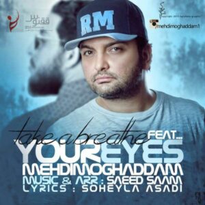 Mehdi Moghaddam – Cheshmhaye To
