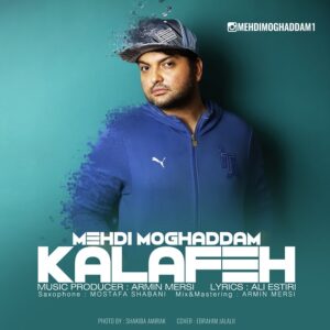 Mehdi Moghaddam – Kalafeh