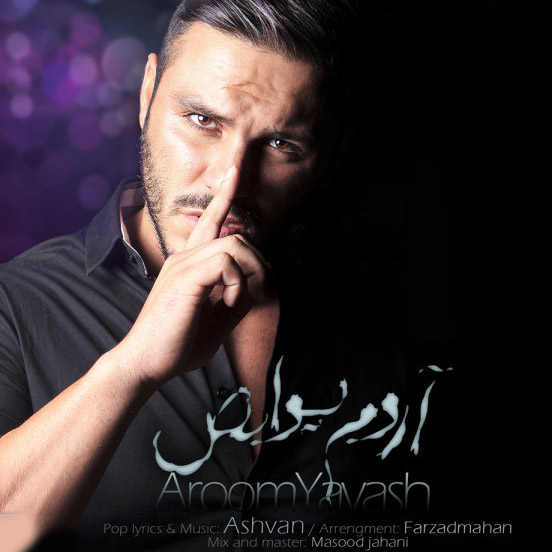 Armin Zarei – Aroom Yavash