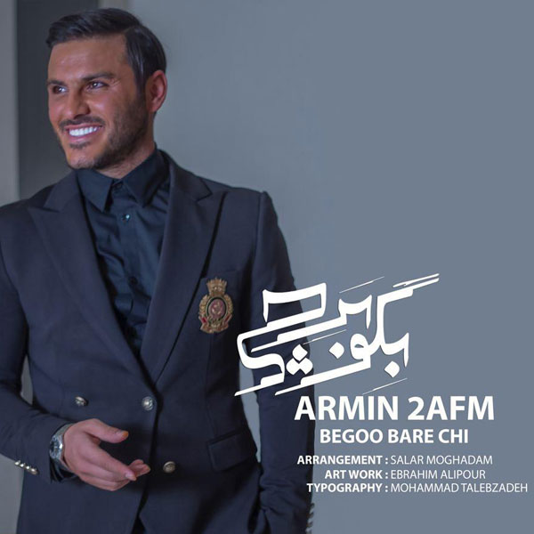 Armin Zarei – Begoo Bare Chi