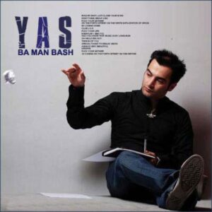 Yas – Ba Man Bashi