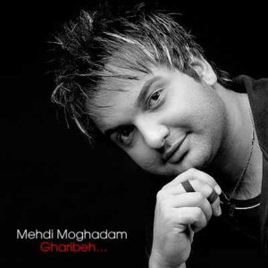 Mehdi Moghaddam – Gharibeh