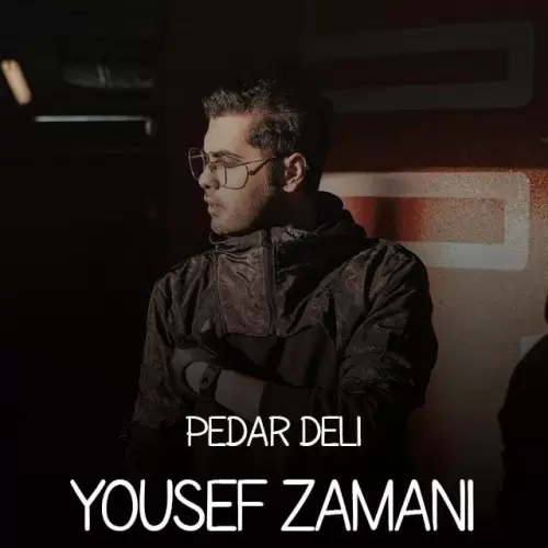 Yousef Zamani – Pedar (deli)