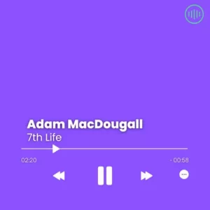 Adam MacDougall – 7th Life