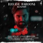 Ali Ilman – Havaye Barooni